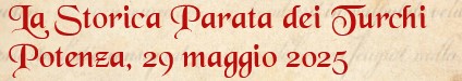 Potenza: “storica parata dei turchi”