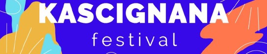 Castrignano dei Greci: “Kascignana Festival”