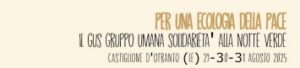 Castiglione d’Otranto: “Notte Verde Pace-Agricolture-Utopie-Comunità”